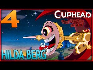 #4 CUPHEAD Boss HILDA BERG Gameplay Walkthrough 🔥| Full No Commentary HD
