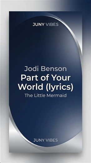 Part of Your World (Lyrics) - Jodi Benson 🧜‍♀️✨