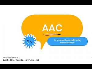 AAC: An introduction to multimodal communication