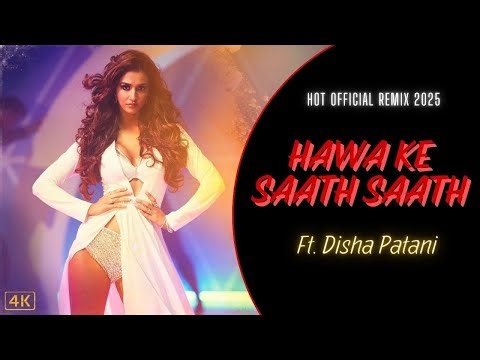 Hawa Ke Saath Saath Remix 2025 Ft Disha Patani x Akshay Kumar | Trendio Musico
