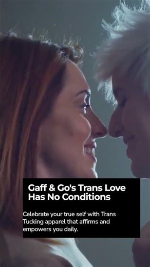 Celebrating Gaff & Go's Trans Love and Acceptance