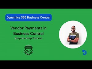 How to process vendor payments in Business Central | Complete step-by-step tutorial