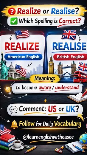 Realize vs Realise (US 🇺🇸 vs UK 🇬🇧)🔥 #shorts