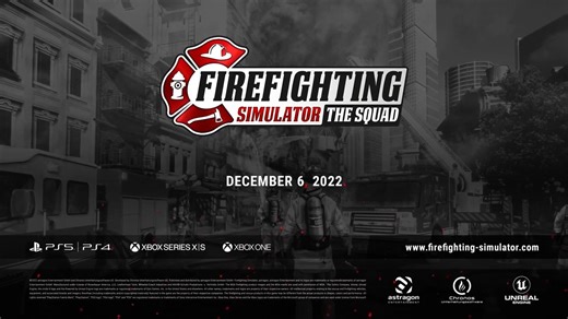 Firefighting Simulator The Squad Official Console Announcement Trailer