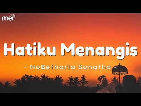 Hatiku Menangis - Betharia Sonatha ( Lirik Video )