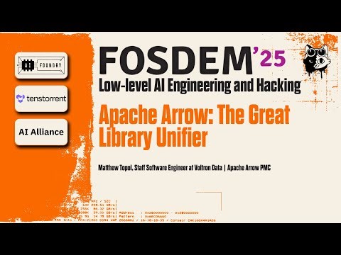 Matt Topol, Apache Arrow: The Great Library Unifier, FOSDEM25