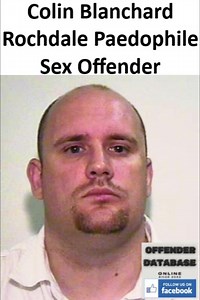 The Offender Database reported that paedophile ring leader Colin Blanchard is coming soon to a location near you. Authorities granted Colin Blanchard a rare two-day parole hearing; he expects to be released. #ColinBlanchardpaedophile #ColinBlanchard #rochdalepaedophiles #rochdale #PaedophileRing #sexoffenderdatabase #offenderdatabase #sexoffenderregister #sexoffenders #paedophiles #childkillers #rapists #sexualassault #childmolesters #animalabusers | Offender Database