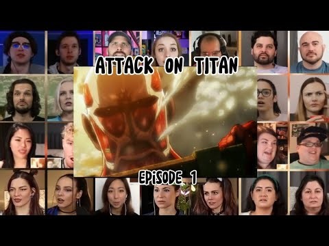 Attack on Titan Episode 1 Reaction Mashup | S1