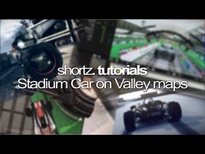 Trackmania Tutorial #6 - Stadium car on a Vally track