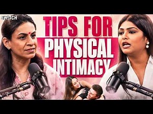 Secret Tips for Physical Intimacy | Dr. Nisha Khanna, Marriage Counsellor