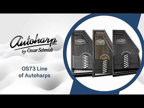 How To Operate OS73B, OSC73C & OS73CE Series 21 Chord AutoHarps