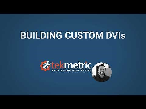 Create Custom Digital Vehicle Inspections (DVI)