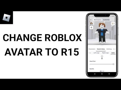 How to Change Roblox Avatar to R15