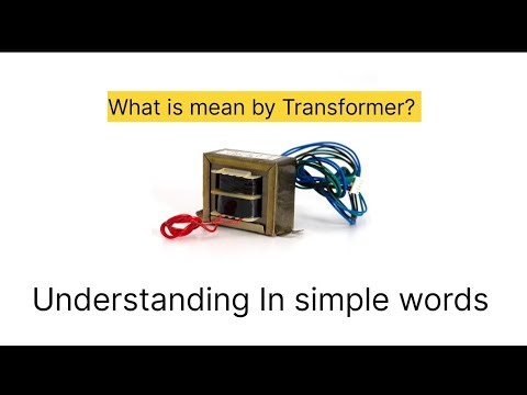 What Is Mean By Transformer⚡|Understanding In Simple Words|