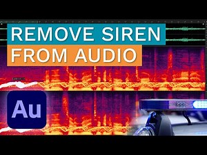 How to Remove a Siren in Adobe Audition
