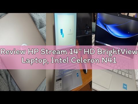 Review HP Stream 14" HD BrightView Laptop, Intel Celeron N4120, 16GB RAM, 416GB Storage (128GB eMMC