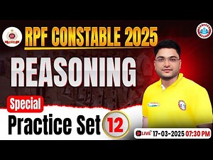 RPF Constable Reasoning Classes 2025 | RPF Reasoning Practice Set #12 | RPF Reasoning MCQs