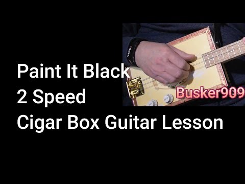 Paint It Black - Rolling Stones 2 Speed Easy Cigar Box Guitar Lesson