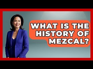 What Is The History Of Mezcal? - Magical Mexico Moments