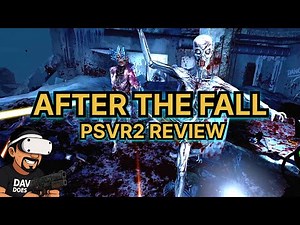 After the Fall PSVR2 Review – Co-Op Carnage in the Snow!