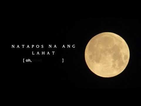 natapos na ang lahat nandito parin ako