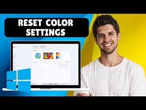 The Right Way to Reset Color Settings on Windows 11 | Fix Display Color Issues Easily