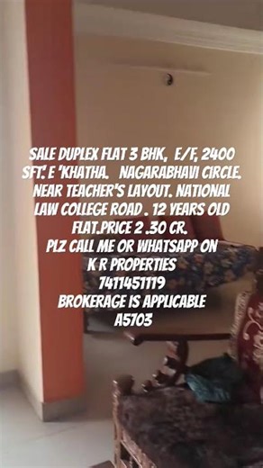 3 bhk duplex flat for sale in Nagarbhavi in Bangalore for 2.30 cr 7411451119 brokerage is applicable