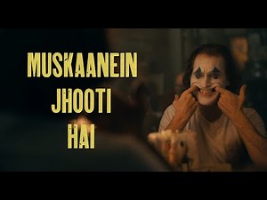 Muskaanein Jhooti Hai ft. JOKER