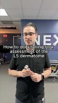 Learn how to do a tuning fork assessment of the L5 Dermatome