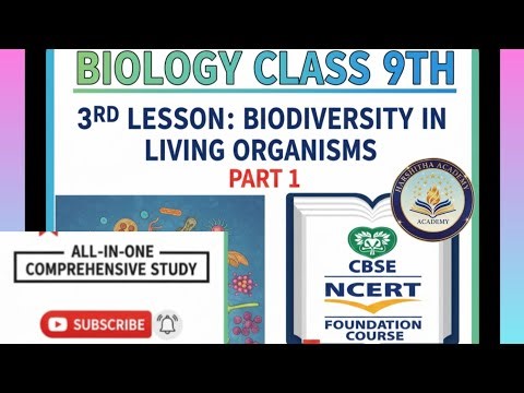 Class 9th biology 3rd lesson diversity in living organisms of CBSE NCERT foundation course