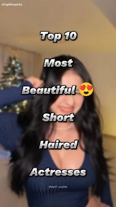 26K views · 104 reactions | Top 10 Most Beautiful  Short Haired Actresses | Top 10 | . . #top10 #mostbeautiful #shorthair #hollywoodactress #highfivepicks #viralreels | Highfive Picks | Facebook