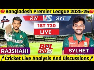 Rajshahi Warriors vs Sylhet Titans Live Score | BPL Live