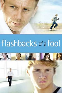 Flashbacks of a Fool (2008) Videos - Trailers, Clips and Interviews