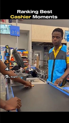 Ranking Best Cashier Moments