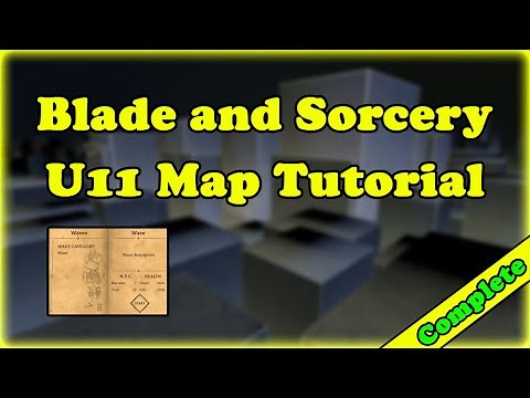 Blade and Sorcery U11 Map Making Tutorial | How to Make Mods for Blade and Sorcery