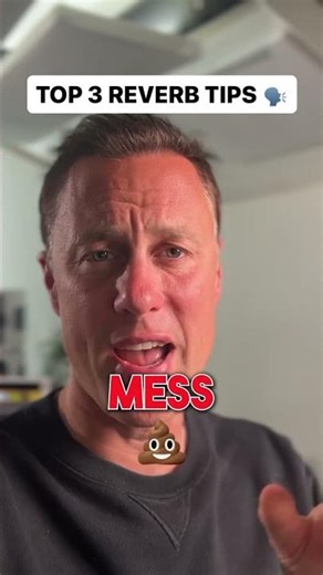 TOP 3 REVERB TIPS 🗣️