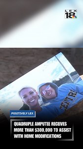 INSPIRATIONAL: A GoFundMe for quadruple amputee Cindy Mullins has raised more than $300,000 to help make her home more accommodating to her needs with prosthetics and adaptive equipment. Mullins lost her arms and legs after a kidney stone caused an infection, making her septic. | LEX 18