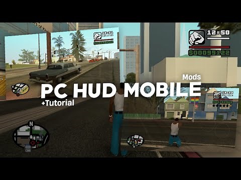 [SHARE] MOD HUD PC FOR GTA SA MOBILE + TUTORIAL PEMASANGAN • GTA SA ANDROID