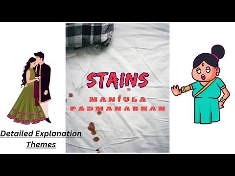 STAINS||Manjula Padmanabhan||Detailed Explanation and Themes||DSC-11||Indian Writing in English