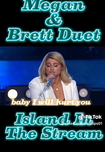 Megan and Brett Duet 'Islands in the Stream'