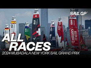 ALL RACES | 2024 Mubadala New York Sail Grand Prix | Races 1 - 4 & Final | SailGP