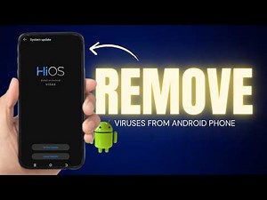 How to remove Viruses from Android Phone