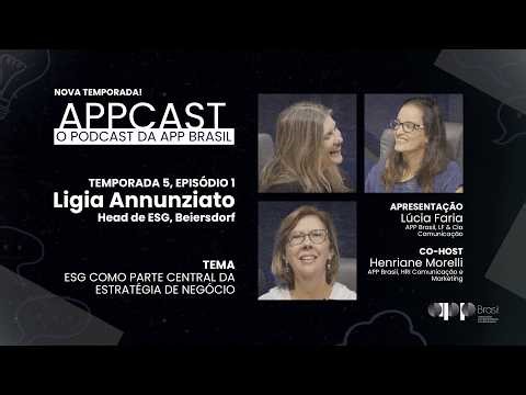 APPCAST - #186 - ESG Como Parte Central da Estratégia de Negócio