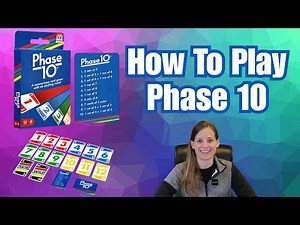 How To Play Phase 10 and Variations To Keep It Fresh and Fun!