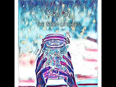 KHUSI - The Dreamcatchers Official