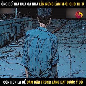 172K views · 3.2K reactions | Ông Bố Thà Đưa Cả Nhà Lên Rừng Làm M-Ồi Cho Th-Ú Còn Hơn Là Để Đám Dân Trong Làng Đạt Được Ý Đồ Review truyện tranh: Làng hoang năm thiên tai 2 #review #truyentranh #reviewtruyen | Todo Eso Es Tuyo? :o | Facebook