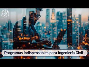 MI TOP 5 PROGRAMAS PARA INGENIERÍA CIVIL
