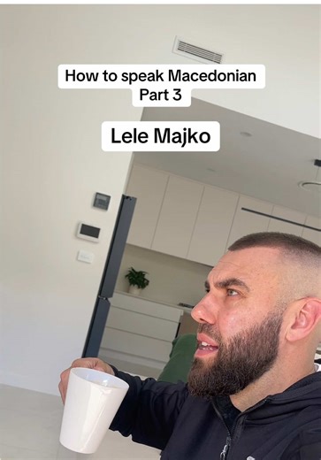 Learn to Speak Macedonian: Part 3 Language Guide