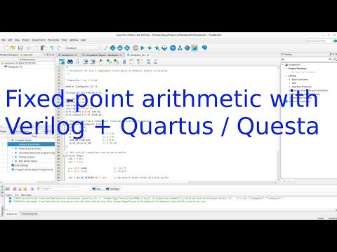 FPGA 9 - Verilog Quartus/Questa two's complement fixed-point arithmetic