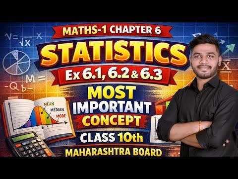 Statistics Full Concept in One Shot 💯 | Ex 6.1, 6.2, 6.3 | Class 10 Maths-1 Maharashtra Board